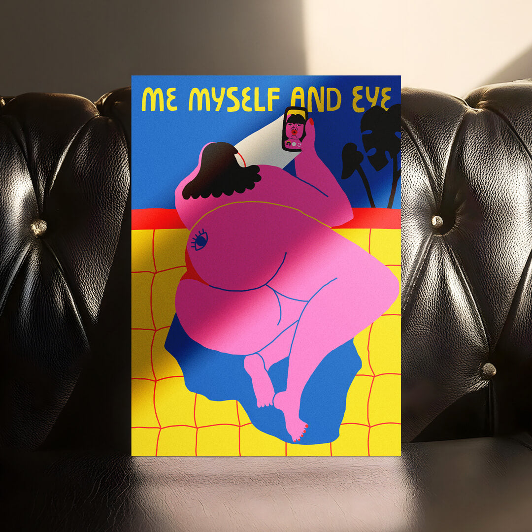Me Myself & Eye Poster
