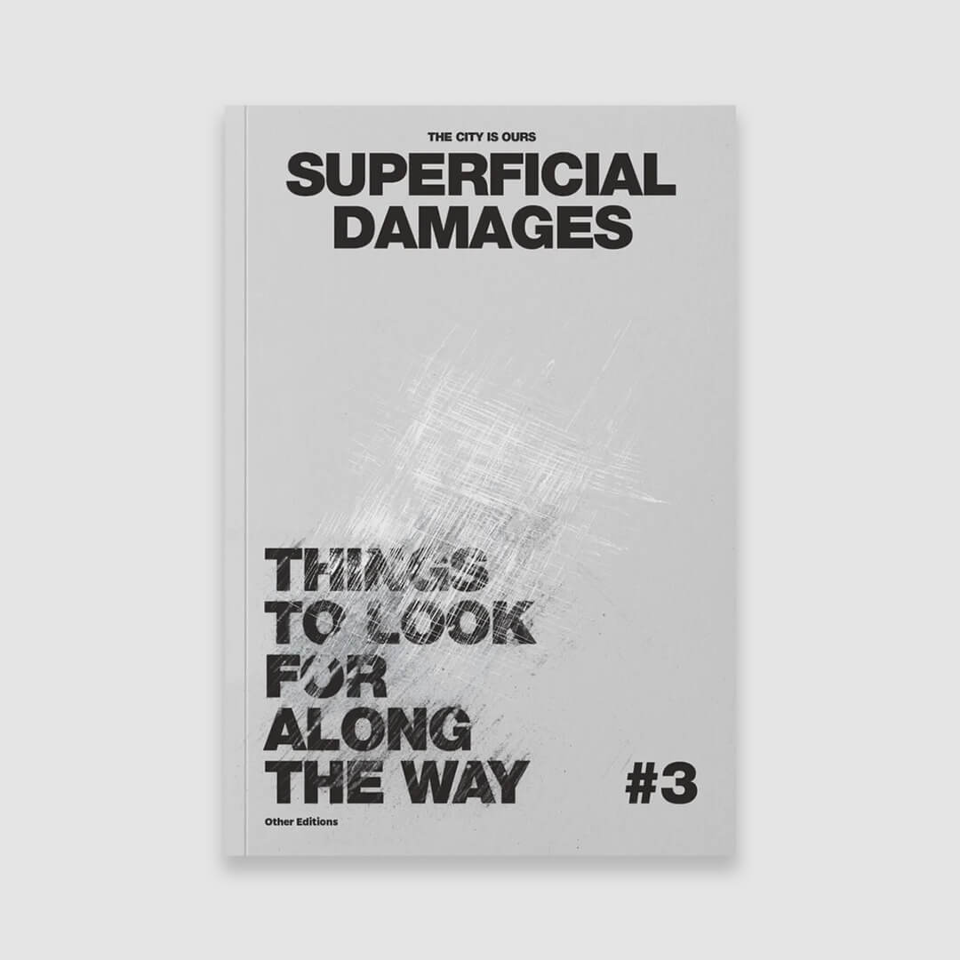 The City Is Ours #3: Superficial Damages