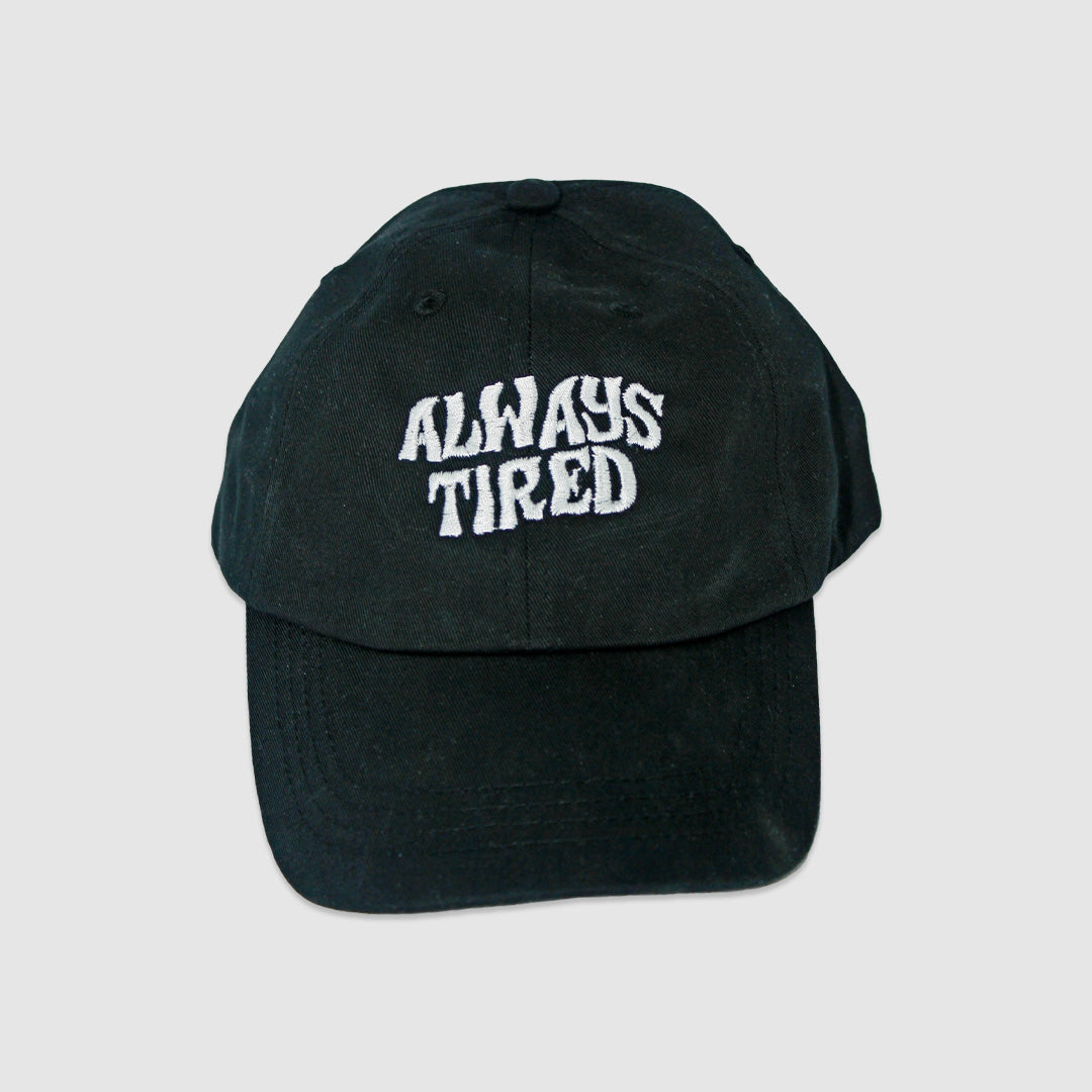 Always Tired Dad Cap Black