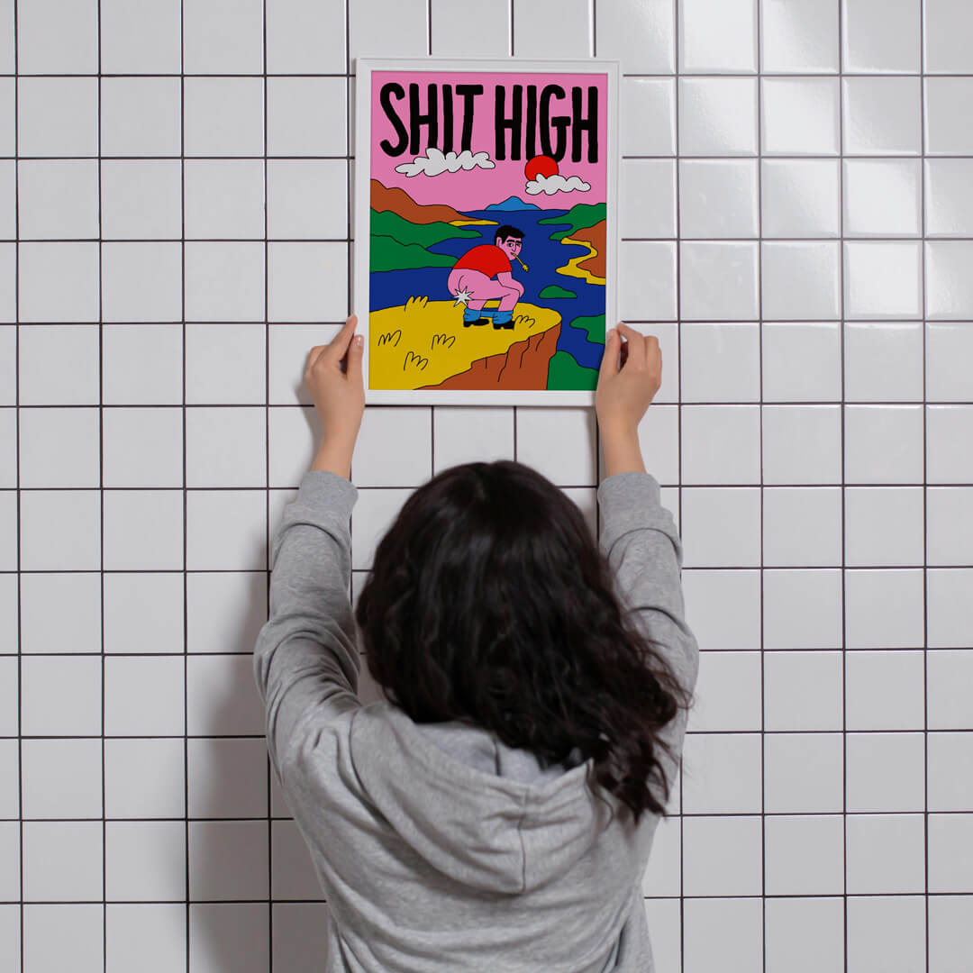 Shit High Poster