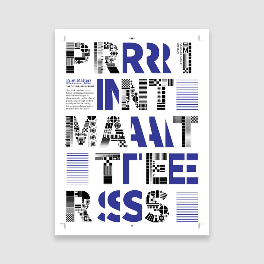 Print Matters: 20th Anniversary Edition
