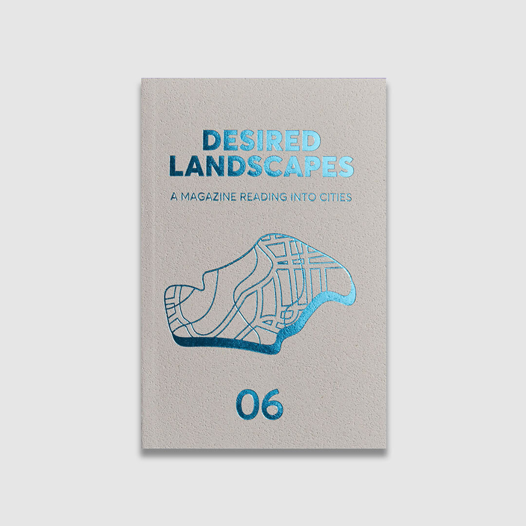 Desired Landscapes – Issue 6 Image 1
