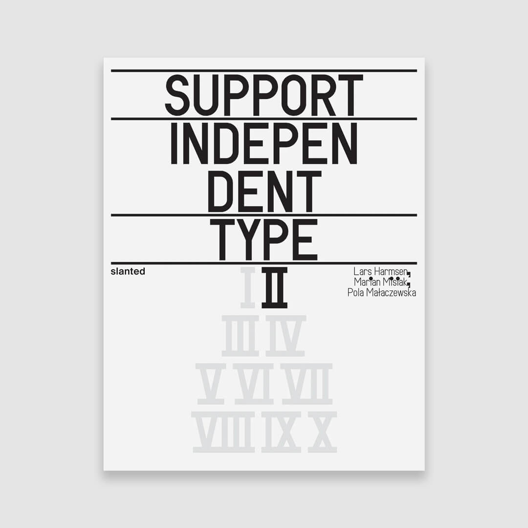 Support Independent Type II