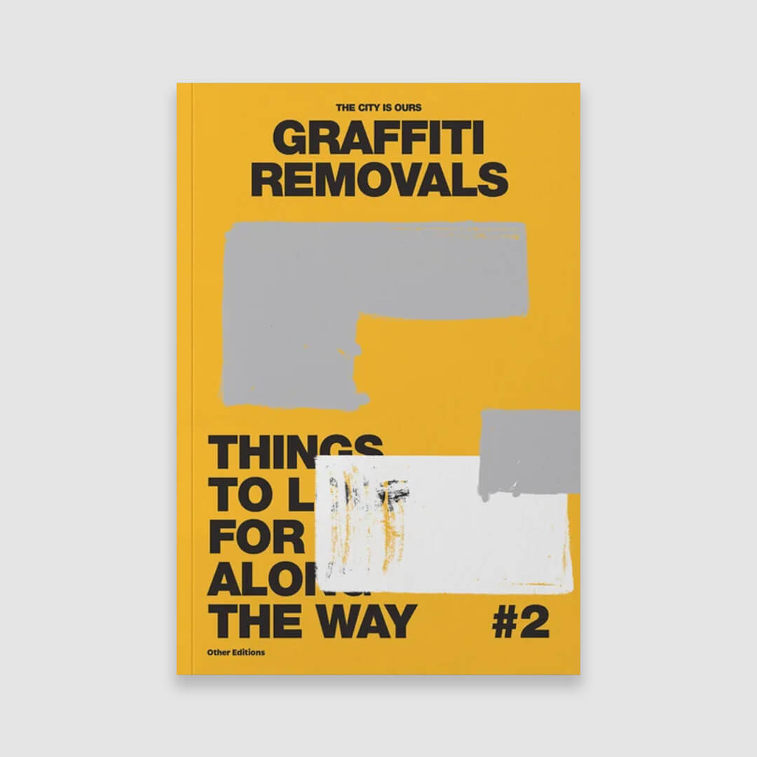 The City Is Ours #2: Graffiti Removals