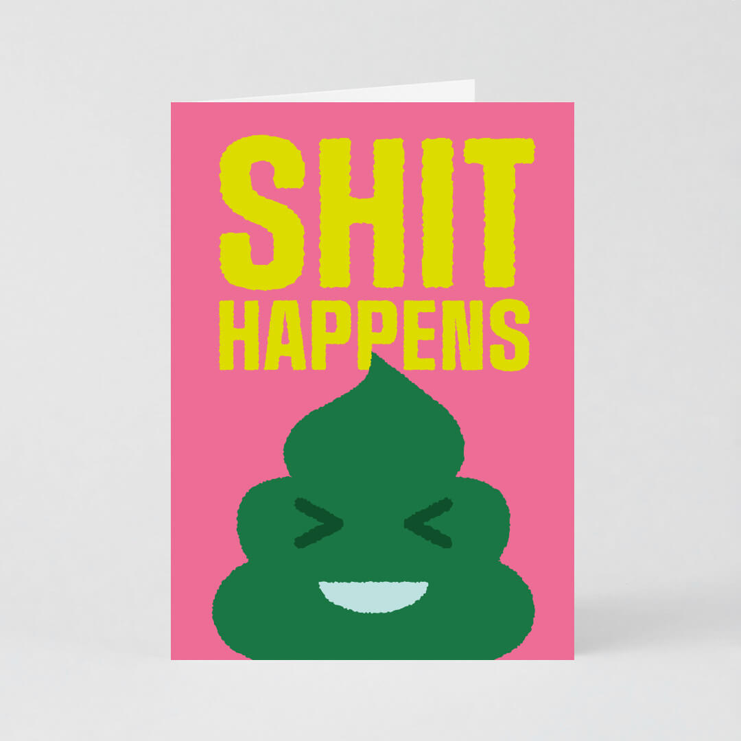 Shit Happens Card