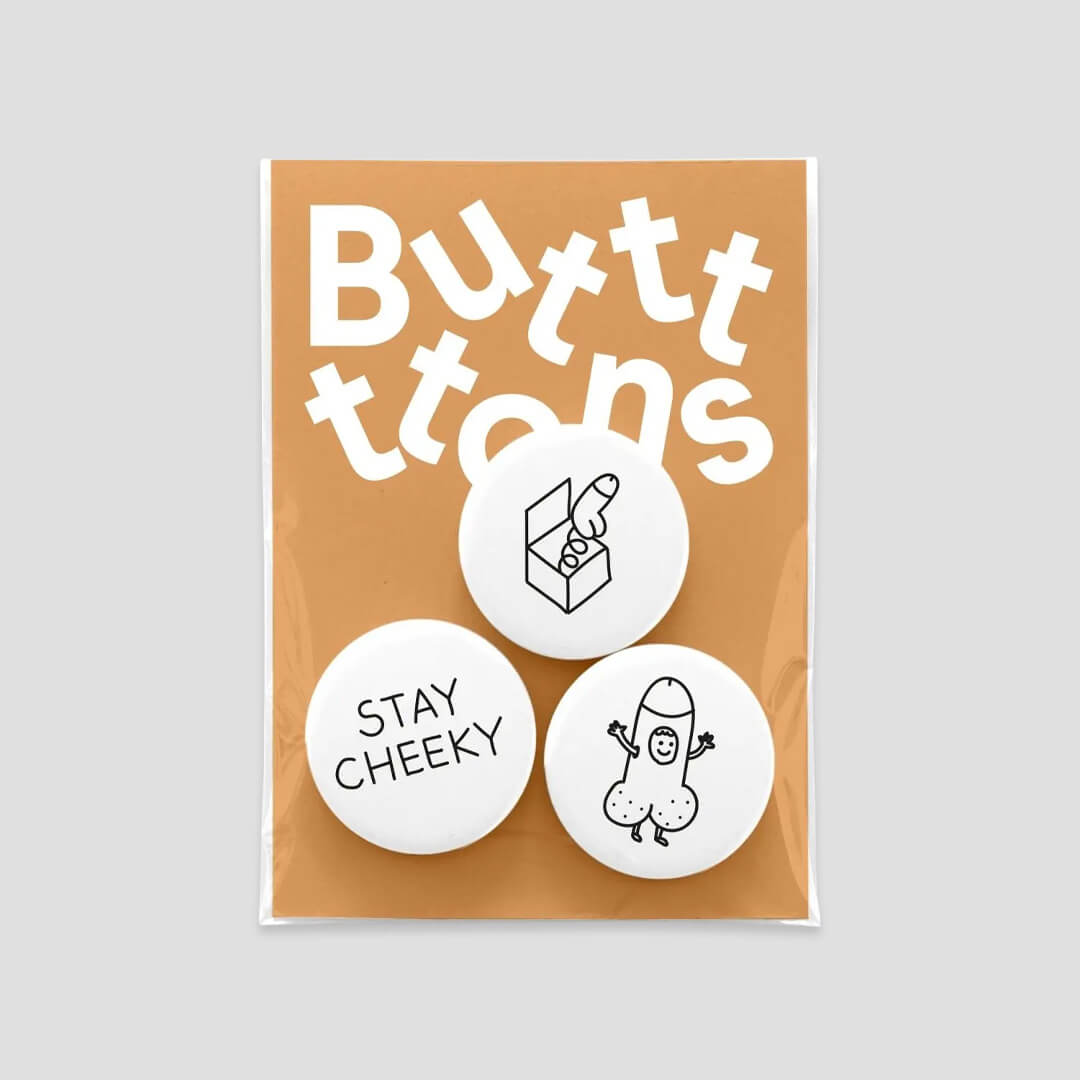 Stay Cheeky Butt-Ons