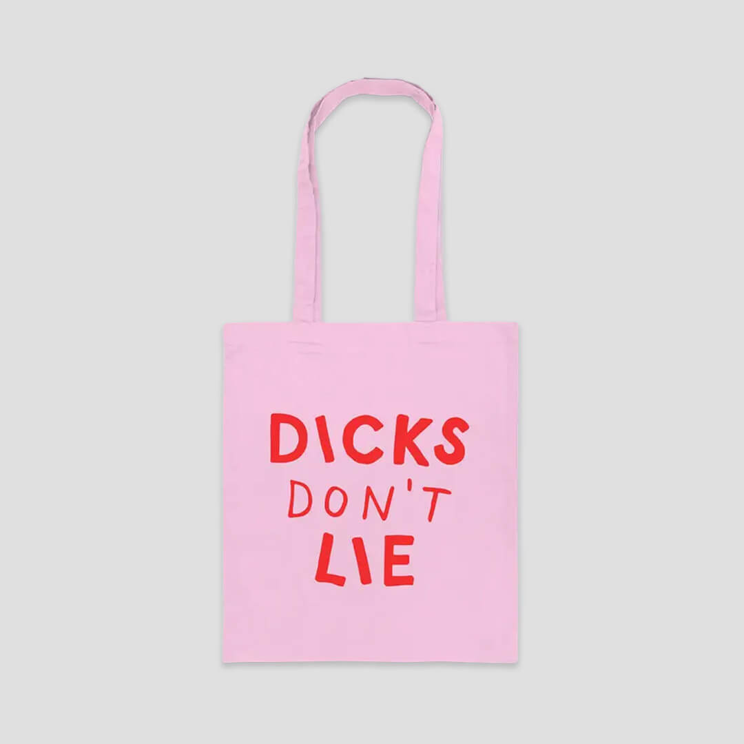 Dicks Don't Lie Pink Tote Bag