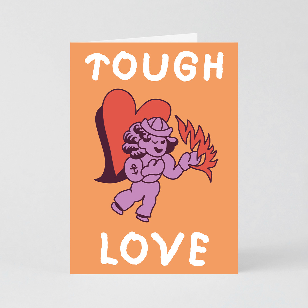 Tough Love Card